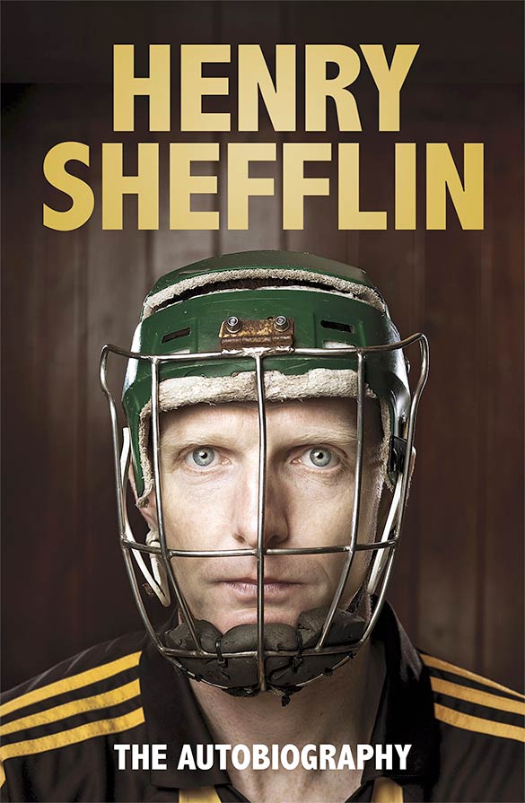 Henry Shefflin - The Autobiography