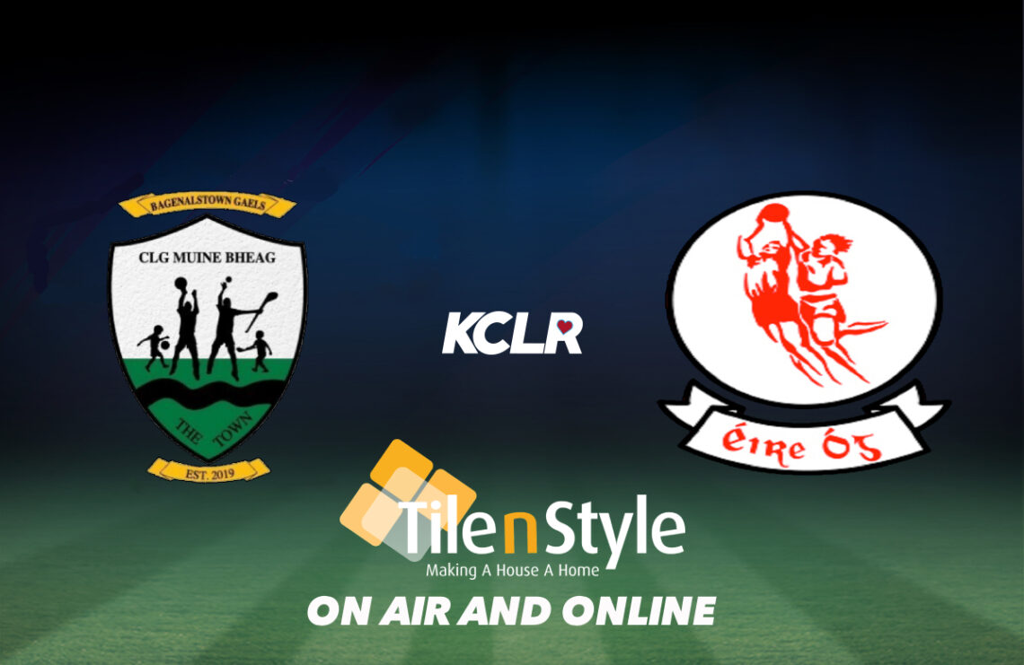 LIVE: Éire Óg V Bagenalstown Gaels, Carlow Senior Football Championship