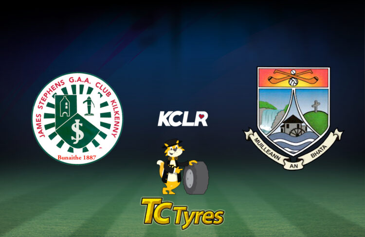 LIVE: James Stephens v Mullinavat , Kilkenny Senior Hurling Championship