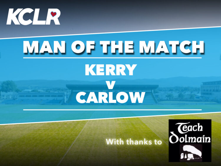 COMPETITION – Win a €50 voucher for Teach Dolmain if you guess our Kerry V Carlow “Man of the Match” correctly
