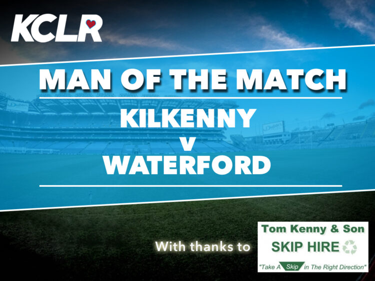 COMPETITION – Win a €50 voucher for skip hire if you guess our Kilkenny V Waterford “Man of the Match” correctly