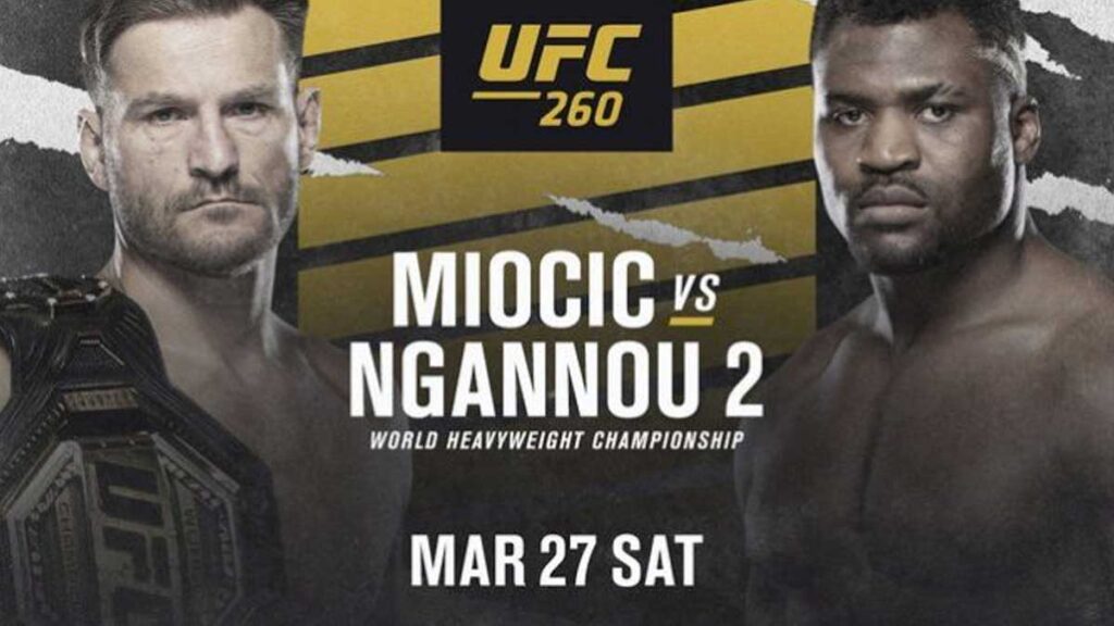 UFC 260 Miocic v Ngannou full fight card, live from Las Vegas