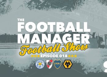 The Football Manager Football Show #018