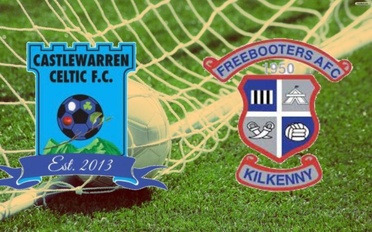 Freebooters C and Castlewarren Celtic to square up in Ken & Michael Byrne Cup Final tonight