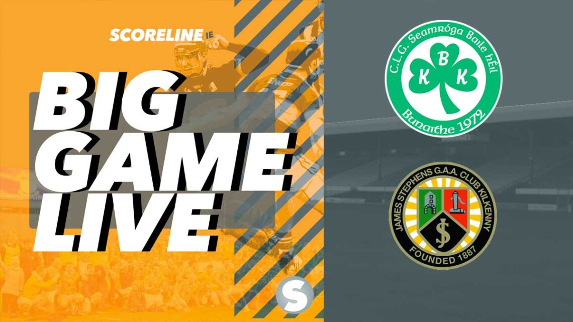 Ballyhale Shamrocks v James Stephens