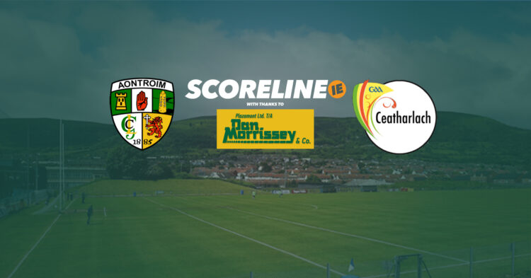 LIVE: Antrim v Carlow, Joe McDonagh Cup Round 3