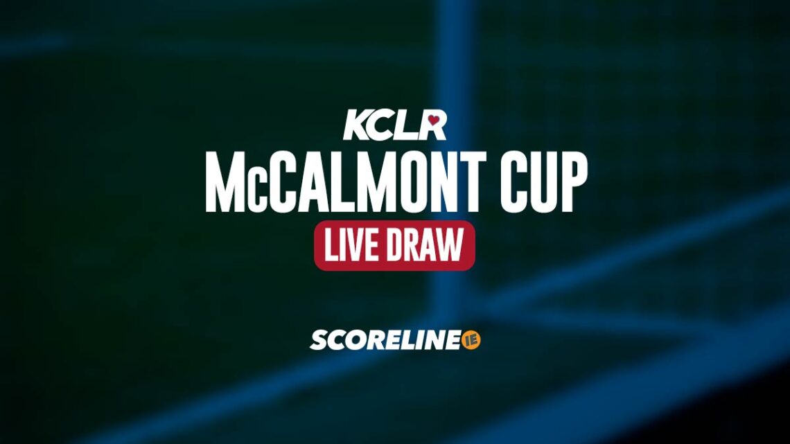 KCLR McCalmont Cup Draw
