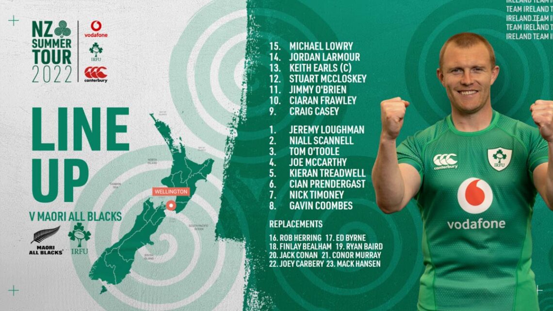 Ireland team to face the Maori All Blacks on Tuesday 12 July 2022