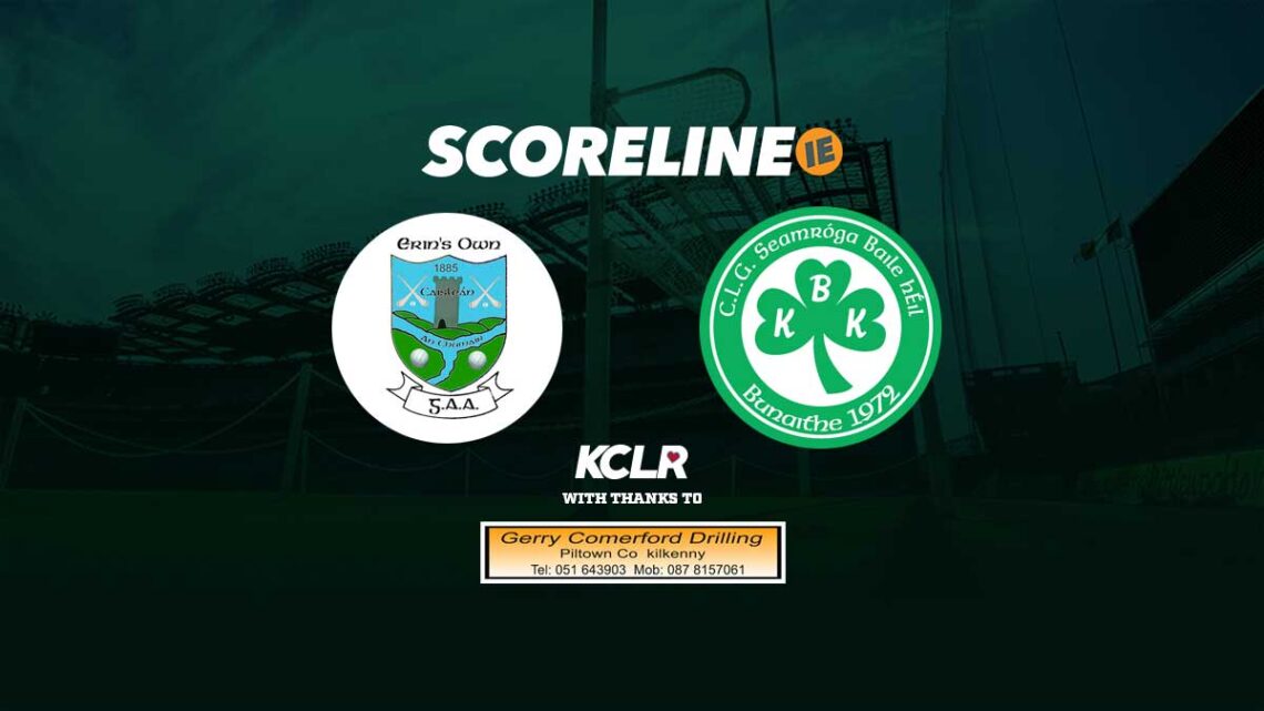 Erins Own v Ballyhale Shamrocks