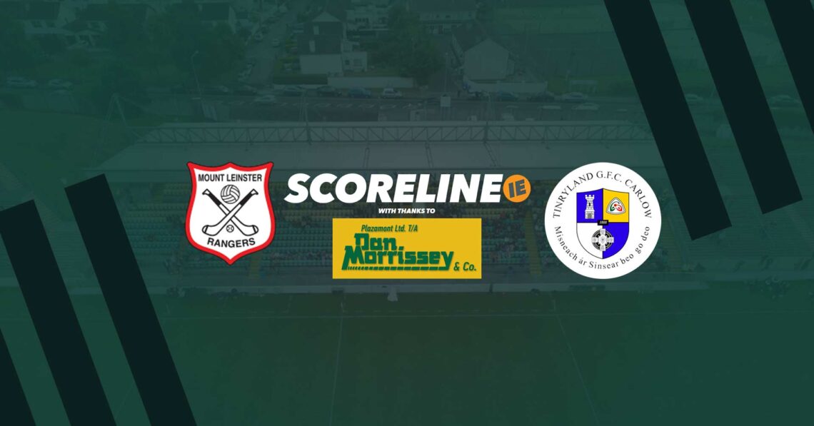 Mount Leinster Rangers v Tinryland