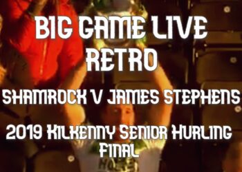 Big Game Live Retro: Ballyhale Shamrocks V James Stephens, Kilkenny Senior Hurling Championship Final