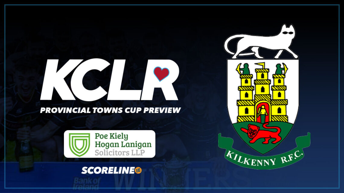 Provincial Towns Cup Final 2023 preview: Kilkenny Rugby Club
