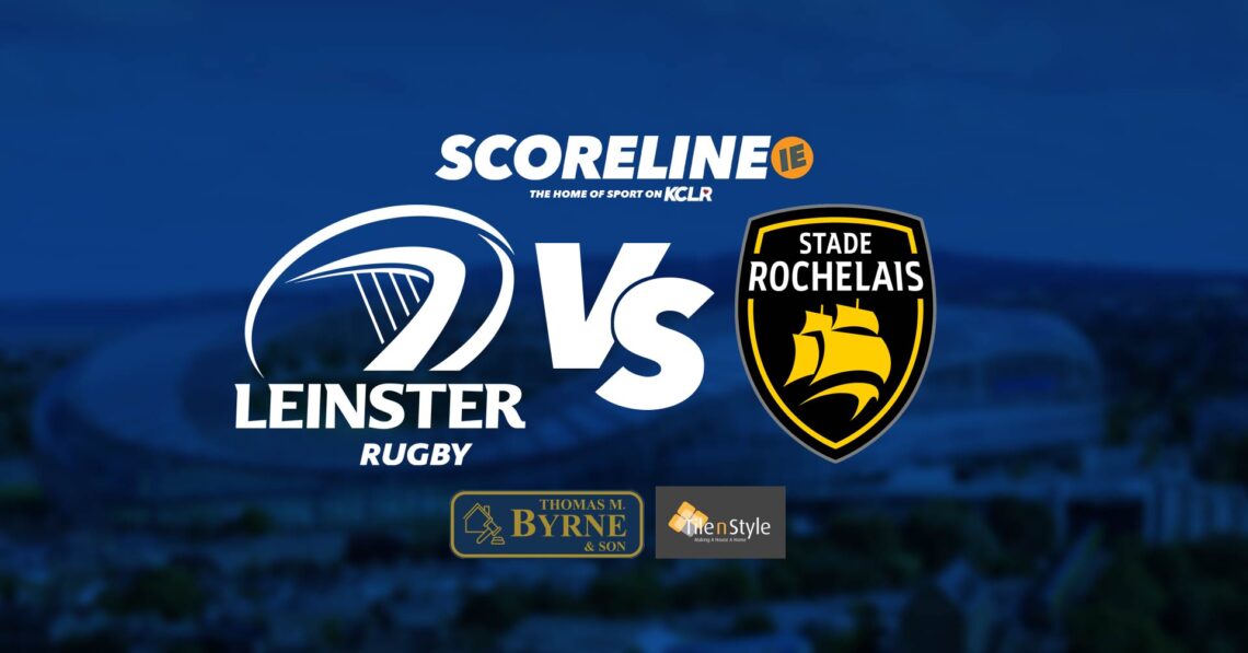 Leinster v La Rochelle