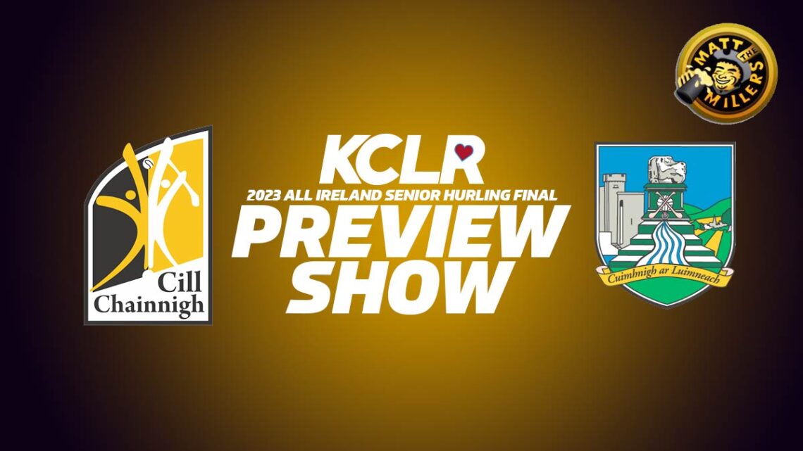 2023 KCLR All-Ireland Final Preview Show