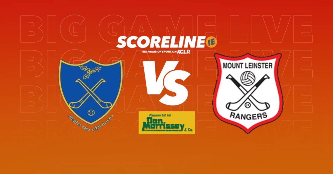 Big Game Live: Ballinkillen v Mount Leinster Rangers
