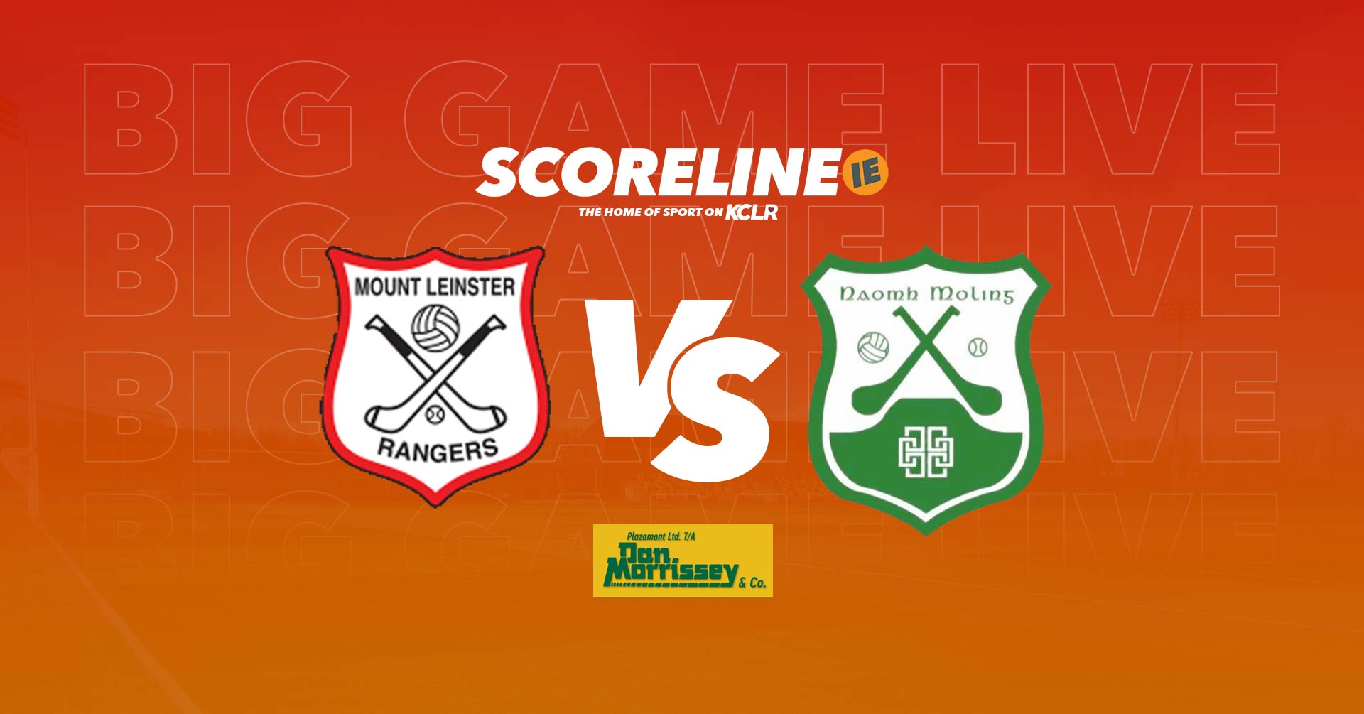 Big Game Live Mount Leinster Rangers v St