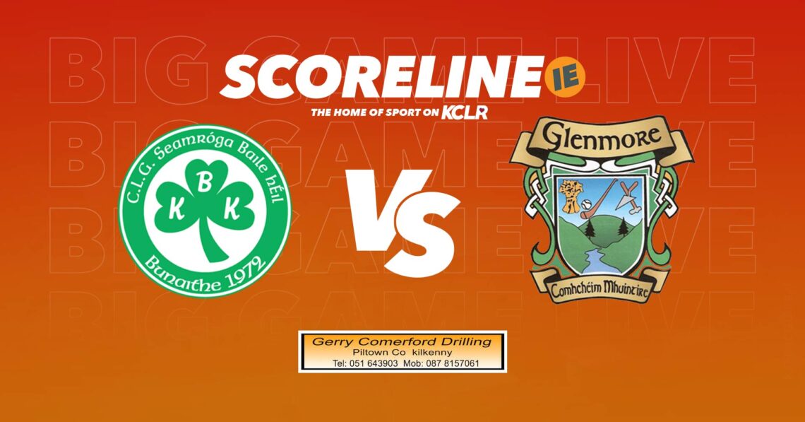 Big Game Live: Shamrocks Ballyhale v Glenmore
