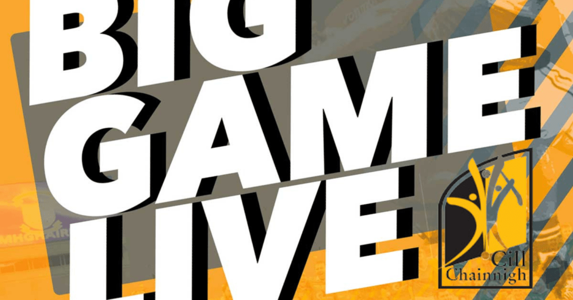 Big Game Live: Kilkenny Senior Hurling League Round 4
