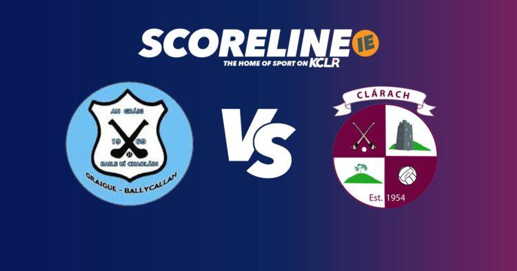 Graigue-Ballycallan v Clara on KCLR