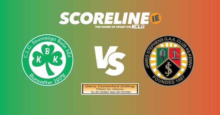 Ballyhale Shamrocks v James Stephens on KCLR