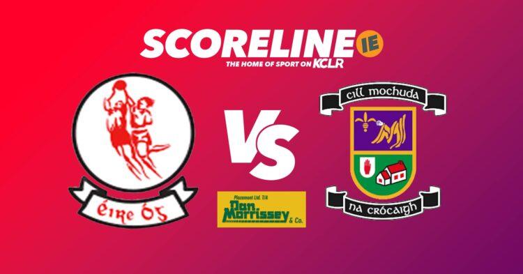 Éire Óg v Kilmacud Crokes, live on KCLR