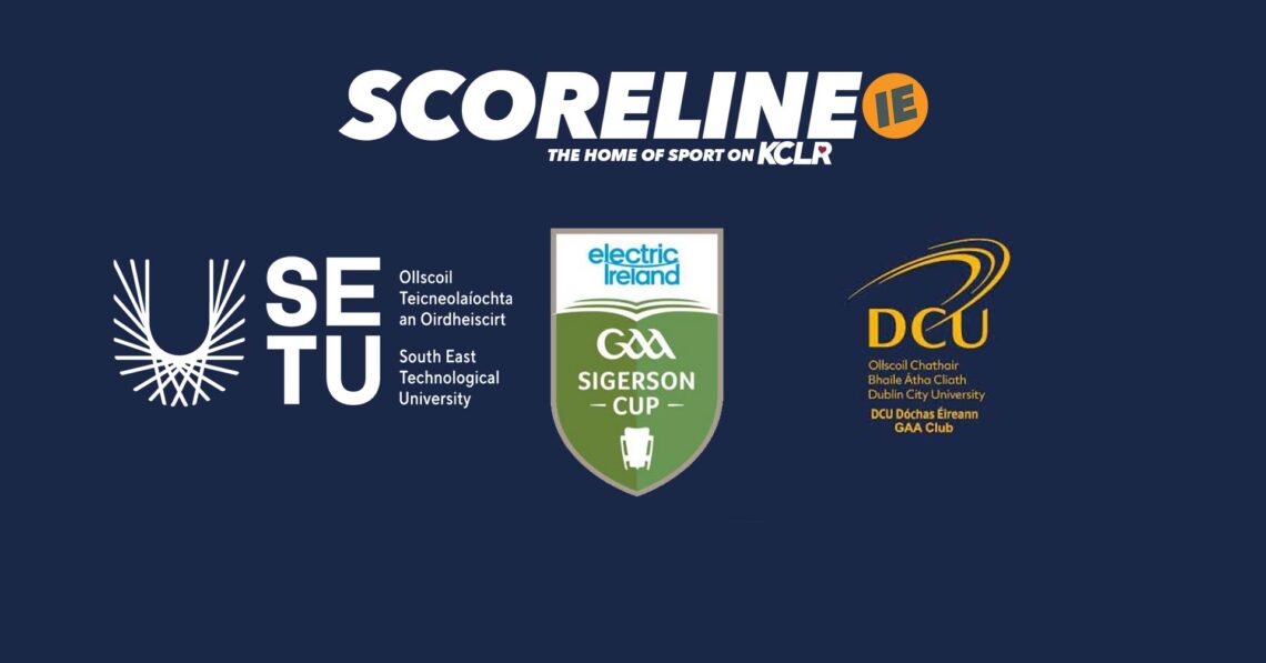 SETU Carlow v DCU Dóchas Éireann, live on KCLR & Scoreline.ie.