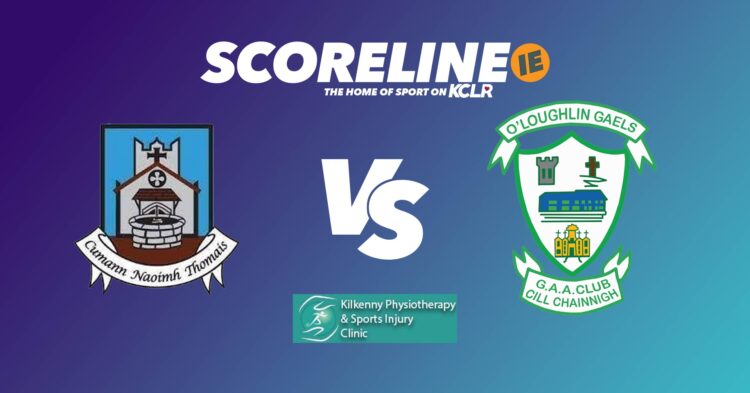 St. Thomas v O'Loughlin Gaels, live on KCLR and Scoreline.ie