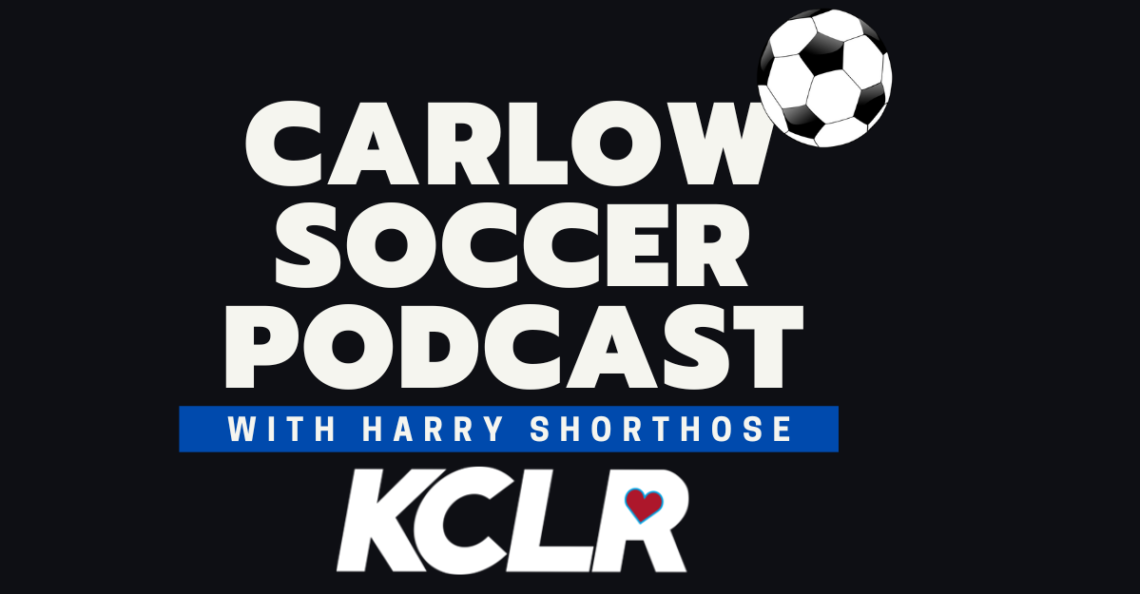 Carlow Soccer Podcast Ep1: Bryan O’Reilly CDL Secretary & Bagenalstown player Robbie Kane