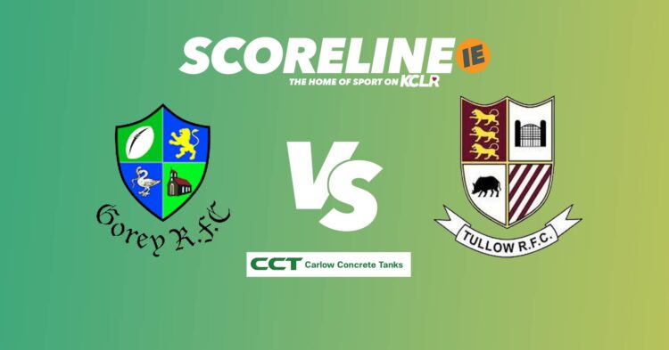 Gorey v Tullow on KCLR and Scoreline.ie