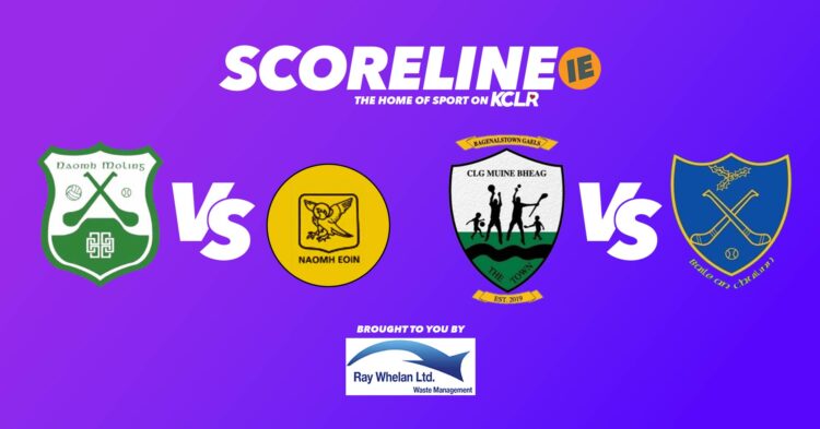 St. Mullins v Naomh Eoin, Bagenalstown Gaels v Ballinkillen on KCLR.