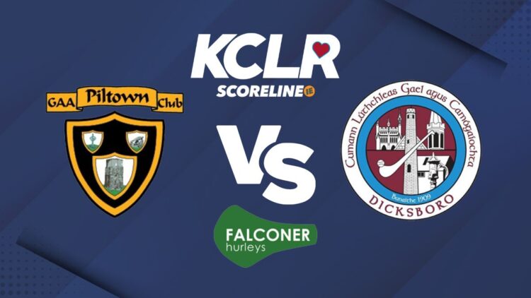 Piltown v Dicksboro, live on KCLR and Scoreline.i.e